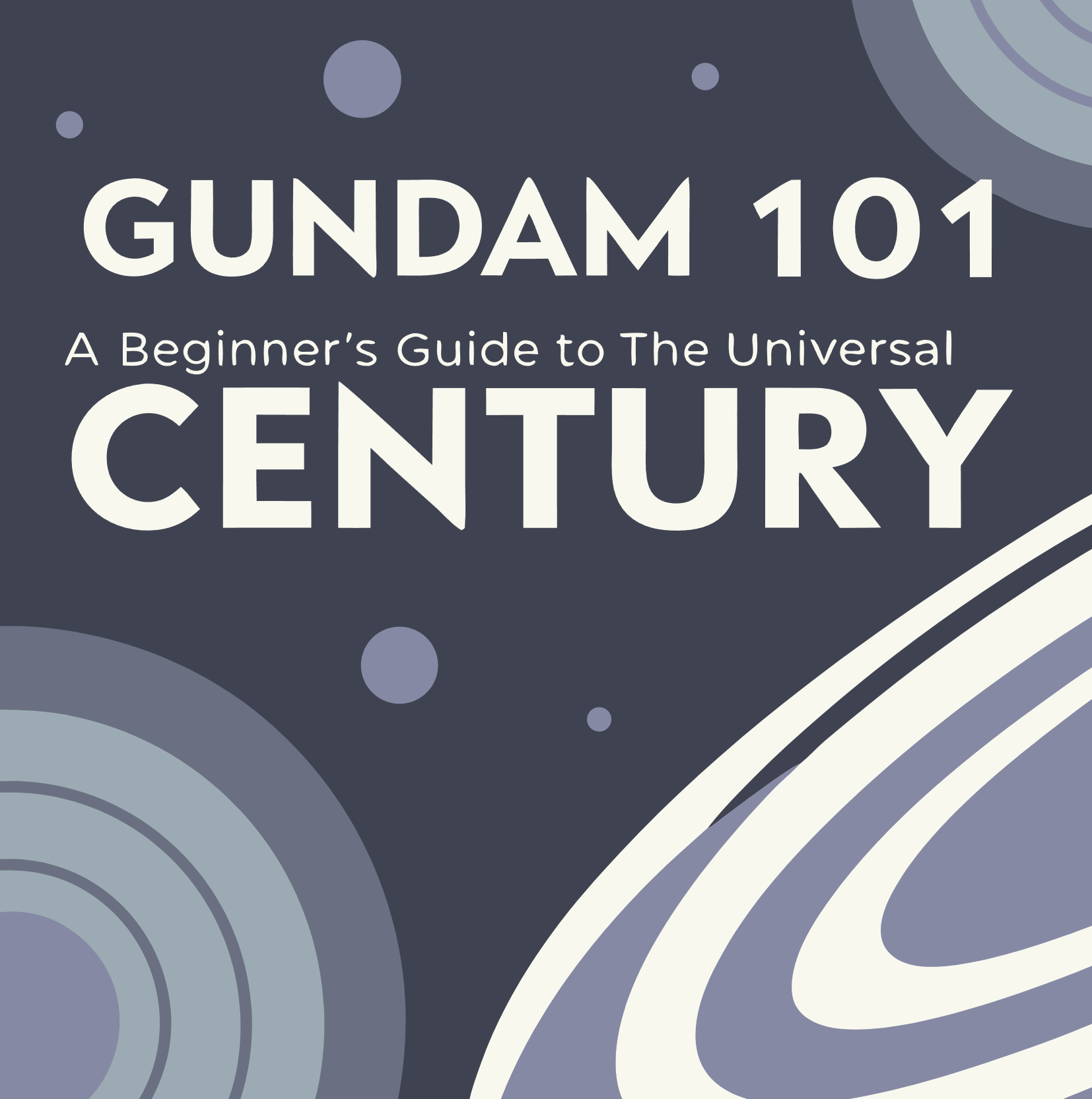 Gundam Universal Century Beginner’s Guide